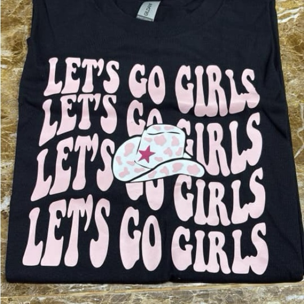 Let’s go girls tshirt